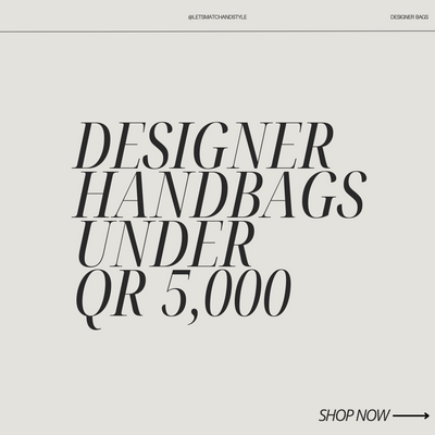 5 Designer Handbags Below QR 5,000